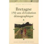 Bretagne 150 ans d evolution demographique 150 ans d'évolution démographique - Pur - Presses Universitaires Rennes - broché - Etude