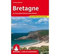 Guide de randonnée - Bretagne, du Mont Saint Michel à Saint Nazaire | Rother