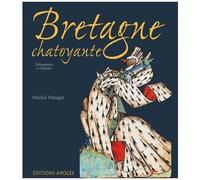 Bretagne chatoyante : Une histoire du duché au Moyen Âge à travers l'enluminure