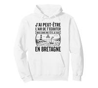Bretagne dans ma tête Humour pour Breton Breizh Sweat à Capuche