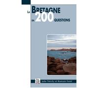Bretagne en 200 questions (La) - Julie Trévily - Nouvelles Editions Sutton - broché - Guide