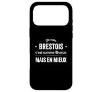 Bretagne Fier D'être Brestois Breton Brest Cadeau Humour bzh Coque pour iPhone 17 Pro Max