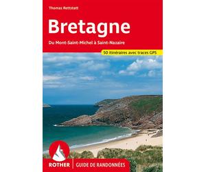 Bretagne (fr) Du Mont-Saint-Michel à Saint-Nazaire - T. RETTSTATT - Rother - broché - Guide
