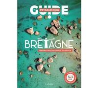 Raphaël de Casabianca et Antoine Delaplace – Bretagne Guide Petaouchnok – Broché
