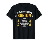 Bretagne Humour Je suis Au Régime Breton T-Shirt