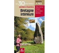 Bretagne interieur les 30 plus beaux sentiers