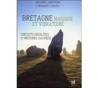 Bretagne magique et vibratoire