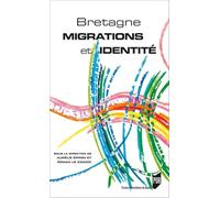 Bretagne : migrations et identité