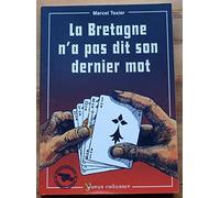 Bretagne n'a pas dit son dernier mot