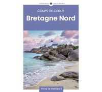 Bretagne Nord: Guide Coups de coeur