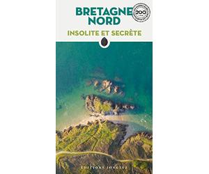 Bretagne nord insolite et secrète