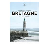 Bretagne: Petit Atlas Hédoniste