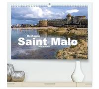Bretagne - Saint Malo (hochwertiger Premium Wandkalender 2026 DIN A2 quer), Kunstdruck in Hochglanz: Die sehenswerte bretonische Stadt Saint Malo in einem Kalender vom Reisefotografen Peter Schickert.
