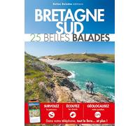 Bretagne Sud : 25 Belles Balades