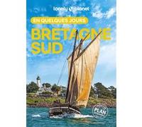 Lonely Planet – Bretagne Sud en quelques jours – Courts séjours, adresses tendances – 2025-2026
