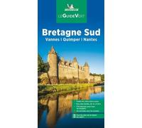 Guide Vert Bretagne Sud: Vannes Quimper Nantes