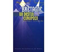 Bretagne un destin europeen Pur (Auteur)