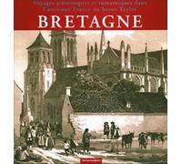 Bretagne. Voyages pittoresques du Baron Taylor
