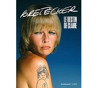 Bretécher Le destin de Claire