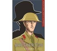 Bretherton Khaki or FieldGrey by W. F. Morris W F Morris (Auteur)