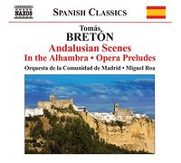 Breton - Tomás Breton: Scènes Andalouses