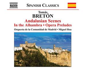 Breton - Tomás Breton: Scènes Andalouses