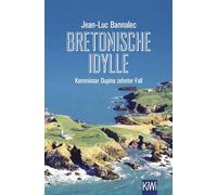 Bretonische Idylle: Kommissar Dupins zehnter Fall