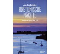 Bretonische Nächte: Kommissar Dupins elfter Fall