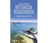 Bretonische Versuchungen: Kommissar Dupins vierzehnter Fall