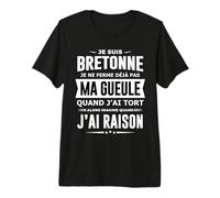 Bretonne Je ne Ferme Pas ma Gueule Breizh Humour Bretagne T-Shirt Haut de Gamme