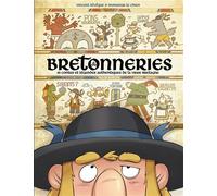 Bretonneries - tome 01 10 contes et légendes authentiques de la vraie Bretagne - Vincent Leveque - Fluide Glacial-Audie - cartonné - Bande dessinée