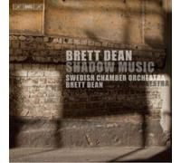 Brett Dean Shadow Music