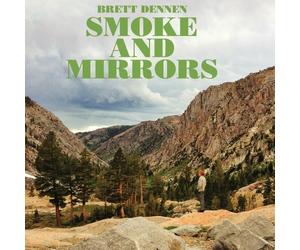 Brett Dennen - Smoke and Mirrors by Brett Dennen (2013) Audio CD