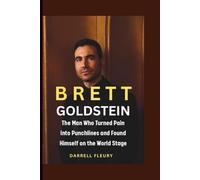BRETT GOLDSTEIN: The Man Who Turned Pain Into Punchlines and Found Himself on the World Stage