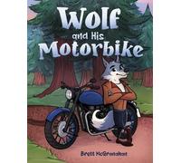Brett McGranahan Wolf and His Motorbike (Poche)