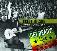 Brett Wilson - Get Ready: Live In Columbus