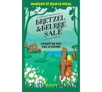 Bretzel & beurre salé enquête 3 - L'Habit ne fait pas le moine Margot Le Moal (Auteur), Jean Le Moal (Auteur)