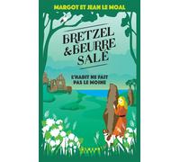 Bretzel & beurre salé enquête 3 - L'Habit ne fait pas le moine