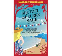 Bretzel & beurre salé, enquête 6 - La vengeance est un plat qui se mange froid