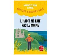 Bretzel Et Beurre Salé - Tome 3 - L'habit Ne Fait Pas Le Moine