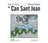 Breu història de Can Sant Joan - Breve historia de Can Sant Joan