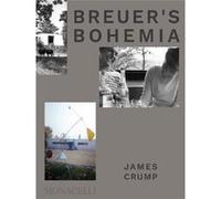 Breuer's Bohemia James Crump (Auteur)