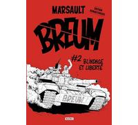 Marsault – Breum Tome 2 : Blindage et liberté – Cartonné