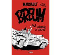 Marsault – Breum Tome 2 : Blindage et liberté – Cartonné