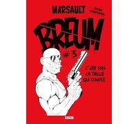 Breum #3: C'est pas la taille qui compte