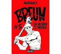 Marsault – Breum #5. Ça va bien s'passer – Bande dessinée – Broché