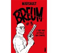 Breum Tome 3 - C'est Pas La Taille Qui Compte