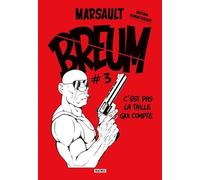 Breum #3: C'est pas la taille qui compte