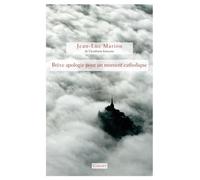 Brève apologie pour un moment catholique - Jean-Luc Marion - Grasset - broché - Essai