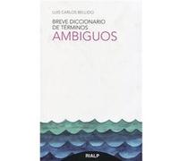 Breve Diccionario De TRminos Ambiguos Bellido, Luis Carlos (Auteur)